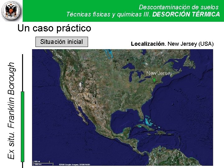 Descontaminación de suelos Técnicas físicas y químicas. Técnicas III. DESORCIÓN físicas y TÉRMICA químicas