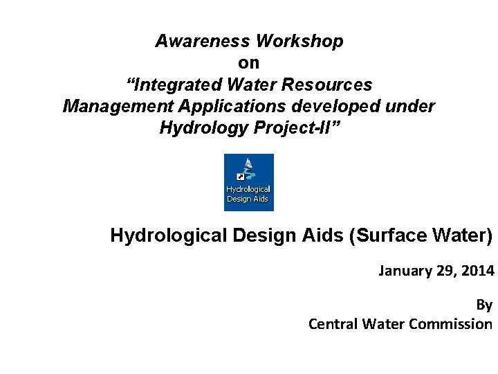 Awareness on Integrated Water Resources Management Applications