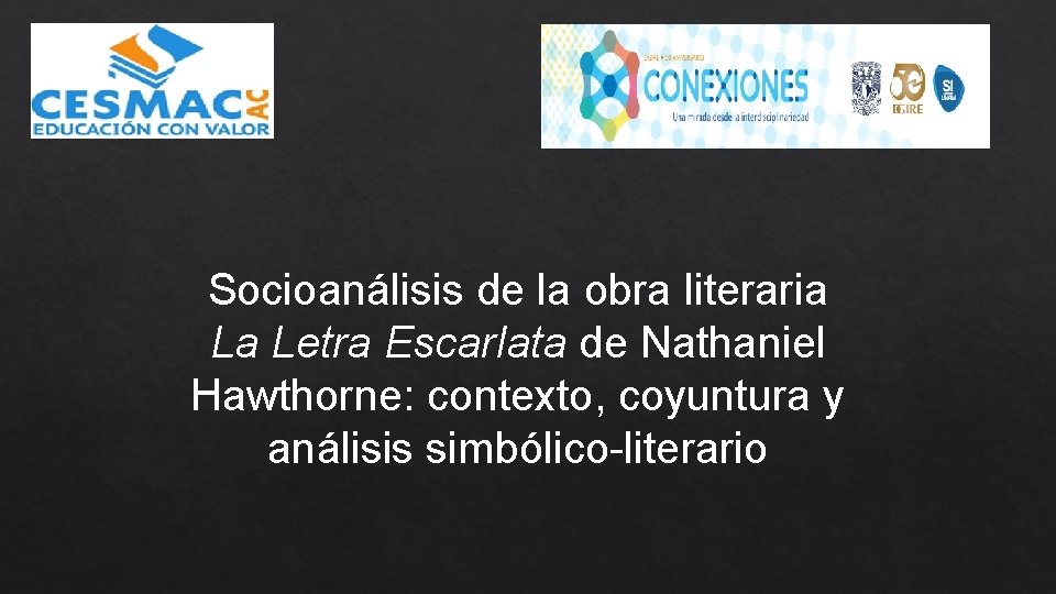 Socioanálisis de la obra literaria La Letra Escarlata de Nathaniel Hawthorne: contexto, coyuntura y