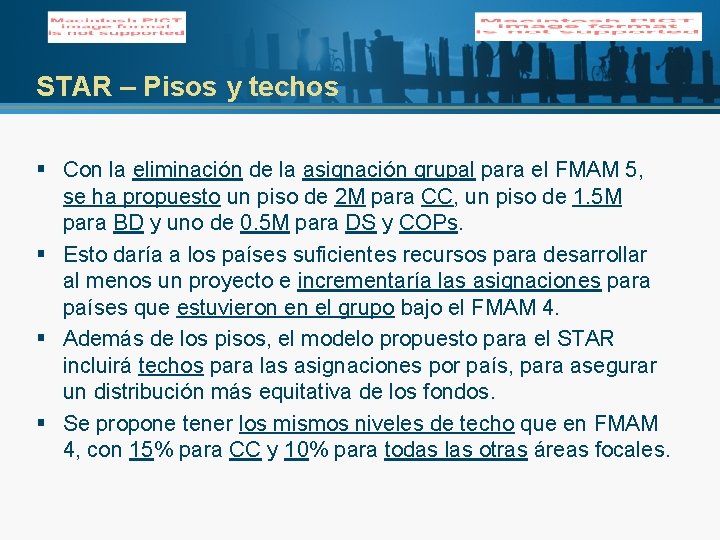 STAR – Pisos y techos § Con la eliminación de la asignación grupal para