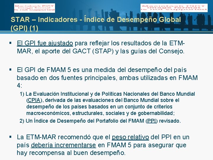 STAR – Indicadores - Índice de Desempeño Global (GPI) (1) § El GPI fue