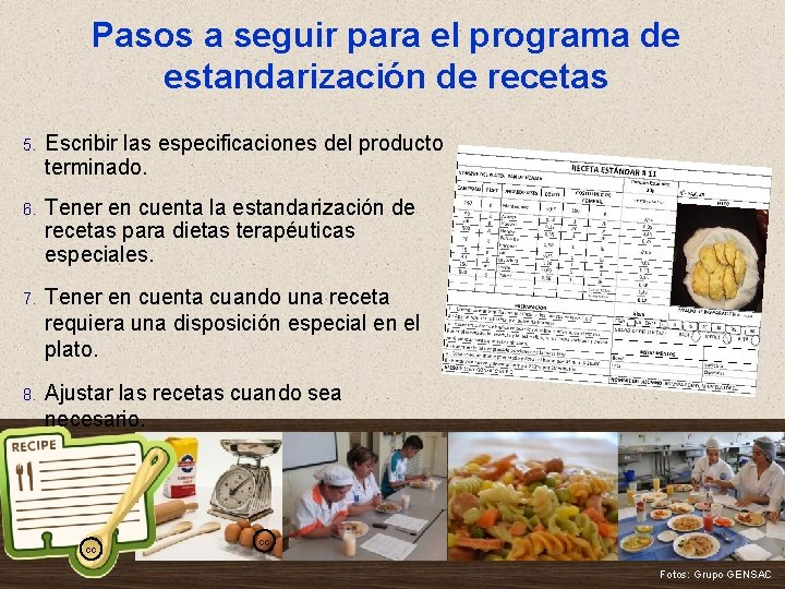 Pasos a seguir para el programa de estandarización de recetas 5. Escribir las especificaciones