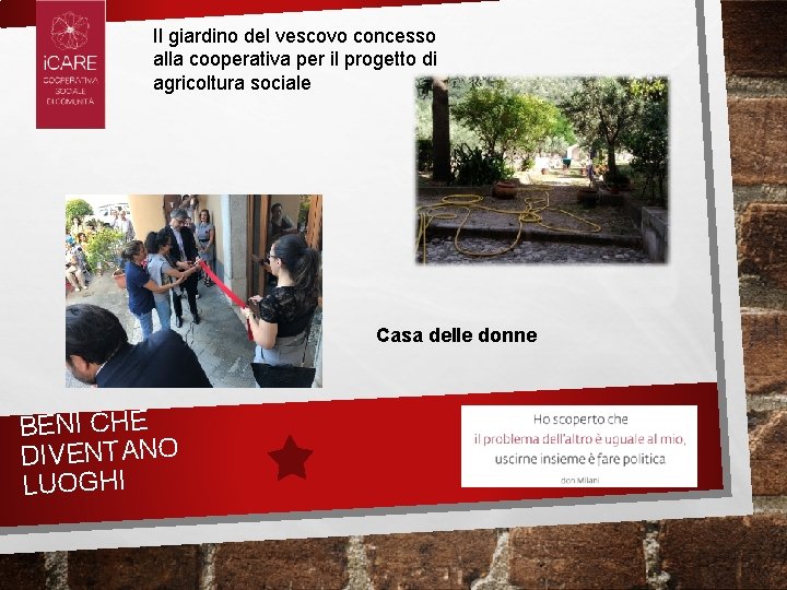 Il giardino del vescovo concesso alla cooperativa per il progetto di agricoltura sociale Casa