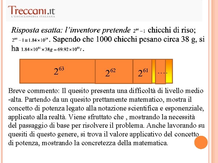 Breve commento: Il quesito presenta una difficoltà di livello medio -alta. Partendo da un