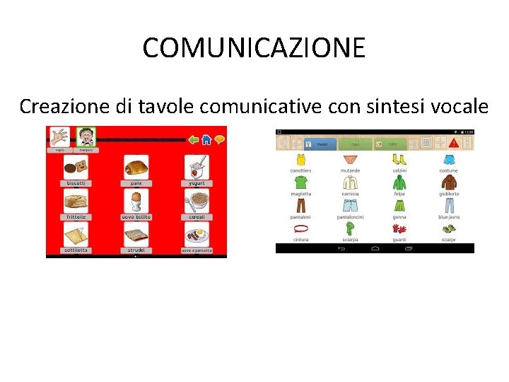 COMUNICAZIONE Creazione di tavole comunicative con sintesi vocale 