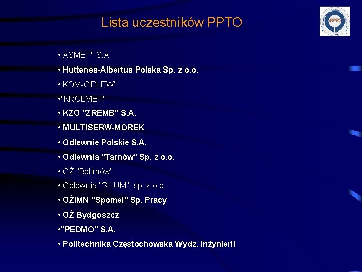 Lista uczestników PPTO • ASMET" S. A. • Huttenes-Albertus Polska Sp. z o. o.