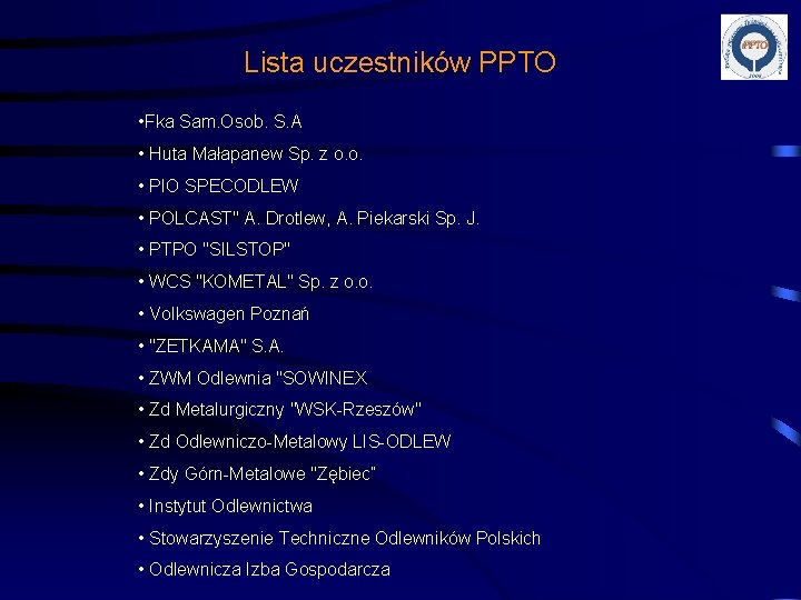 Lista uczestników PPTO • Fka Sam. Osob. S. A • Huta Małapanew Sp. z