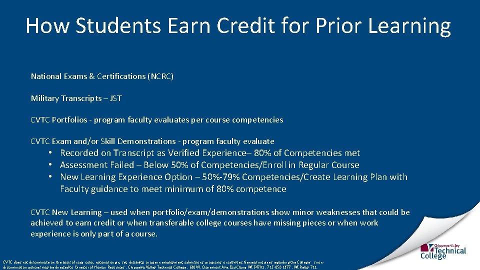 How Students Earn Credit for Prior Learning National Exams & Certifications (NCRC) Military Transcripts