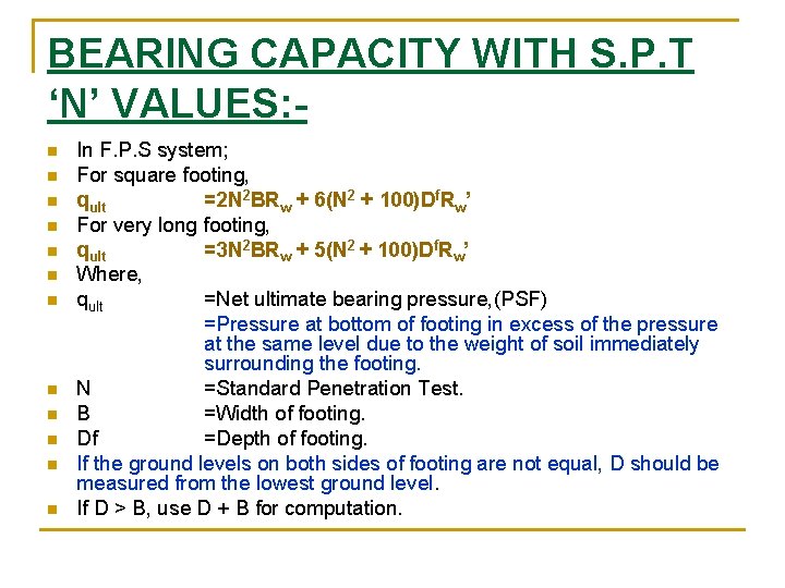 BEARING CAPACITY WITH S. P. T ‘N’ VALUES: n n n In F. P.