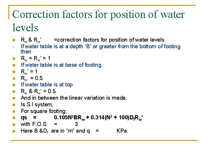 Correction factors for position of water levels n 1. n n n Rw &