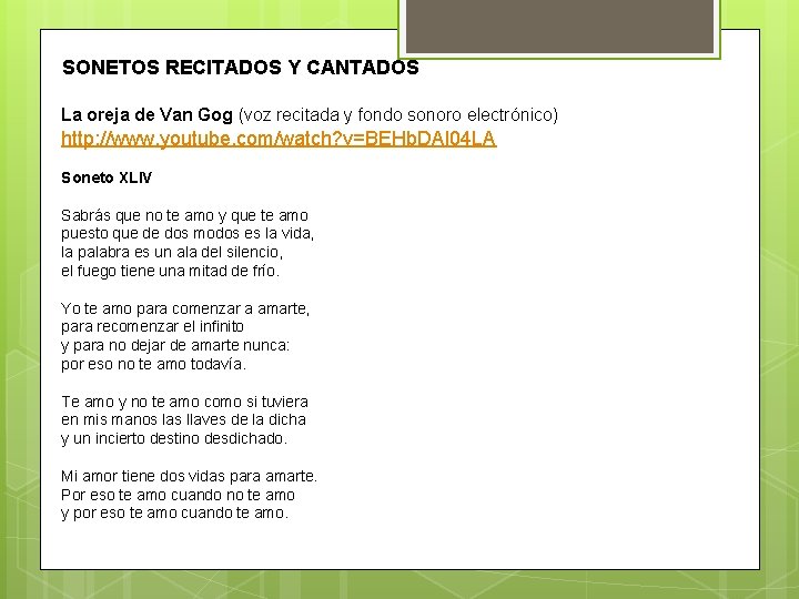 SONETOS RECITADOS Y CANTADOS La oreja de Van Gog (voz recitada y fondo sonoro