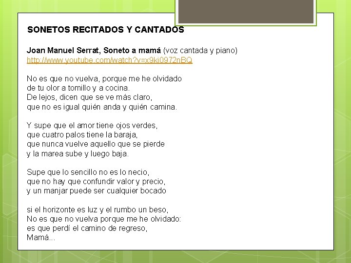 SONETOS RECITADOS Y CANTADOS Joan Manuel Serrat, Soneto a mamá (voz cantada y piano)