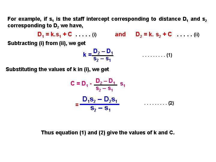 For example, if s 1 is the staff intercept corresponding to distance D 1