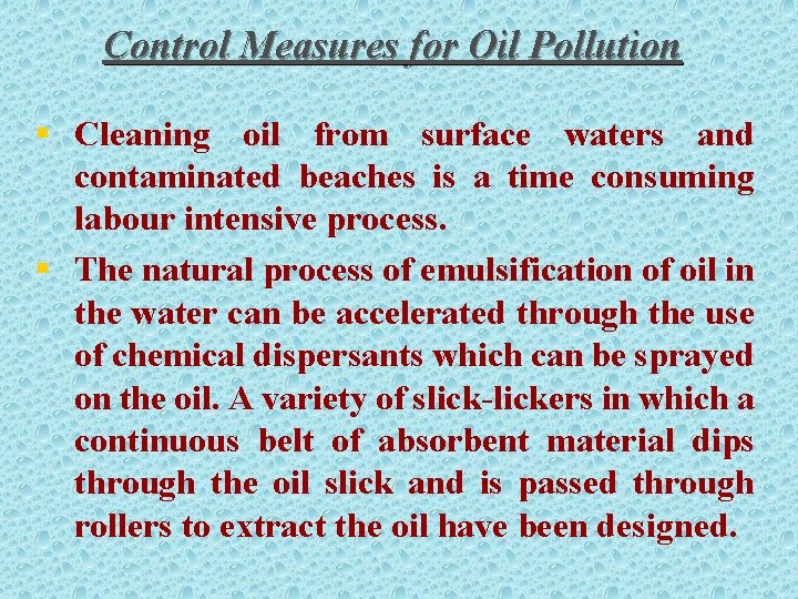 Control Measures for Oil Pollution § Cleaning oil from surface waters and contaminated beaches