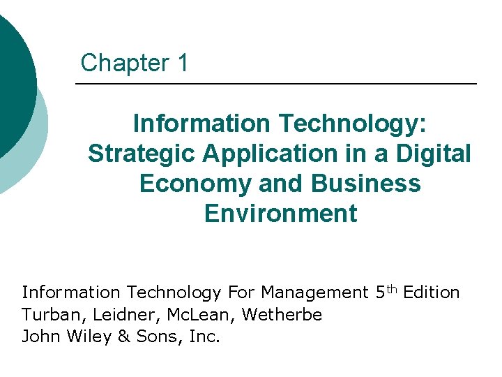 Chapter 1 Information Technology Strategic Application in a