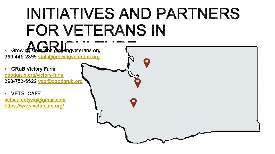 • Growing Veterans growingveterans. org 360 -445 -2399 staff@growingveterans. org • GRu. B