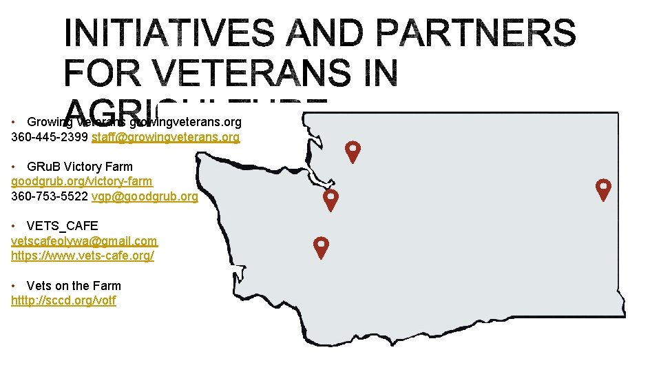  • Growing Veterans growingveterans. org 360 -445 -2399 staff@growingveterans. org • GRu. B