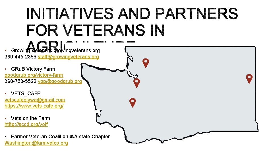  • Growing Veterans growingveterans. org 360 -445 -2399 staff@growingveterans. org • GRu. B