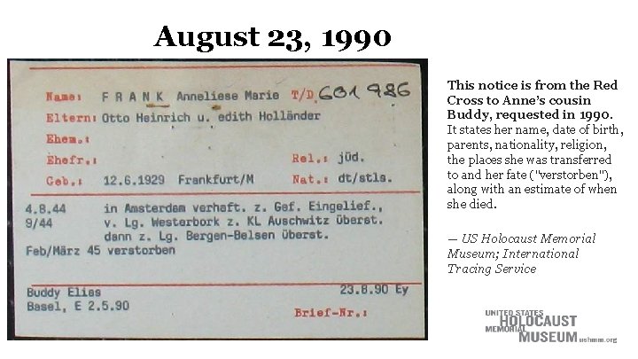 August 23, 1990 This notice is from the Red Cross to Anne’s cousin Buddy,
