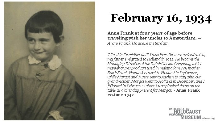 February 16, 1934 Anne Frank at four years of age before traveling with her