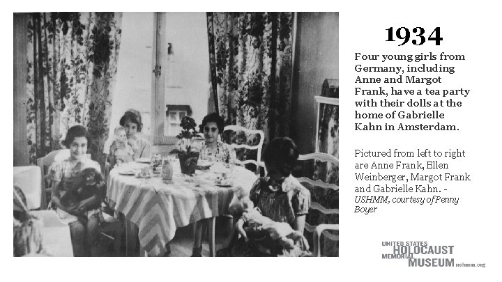 1934 Four young girls from Germany, including Anne and Margot Frank, have a tea