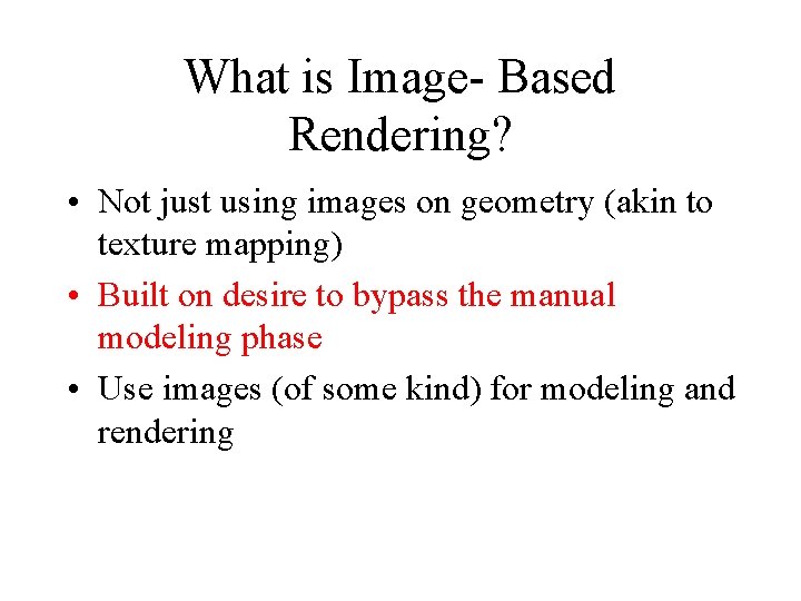 Introduction to ImageBased Rendering Jian Huang CS 594