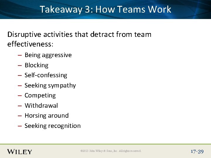 Place Slide Title Text Here Teams Work Takeaway 3: How Disruptive activities that detract