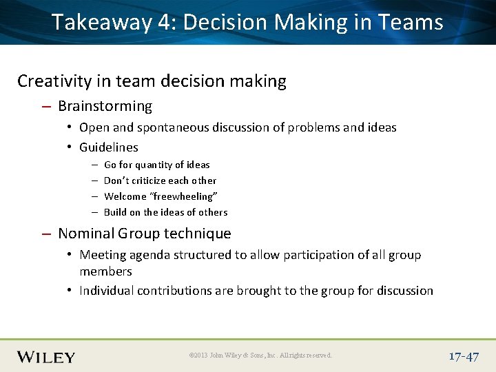 Place Slide Title Here. Making in Teams Takeaway 4: Text Decision Creativity in team