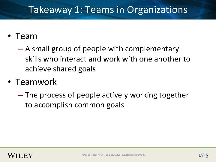 Place. Takeaway Slide Title 1: Text Herein Organizations Teams • Team – A small