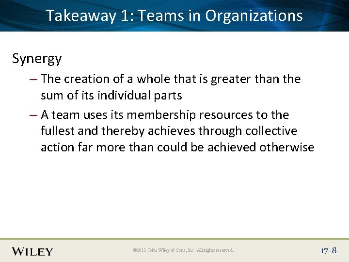 Place. Takeaway Slide Title 1: Text Herein Organizations Teams Synergy – The creation of