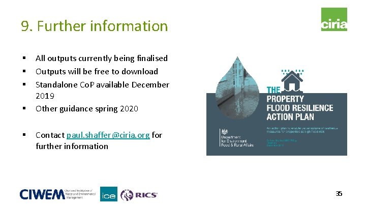 9. Further information § § § All outputs currently being finalised Outputs will be 9. Further information § § § All outputs currently being finalised Outputs will be