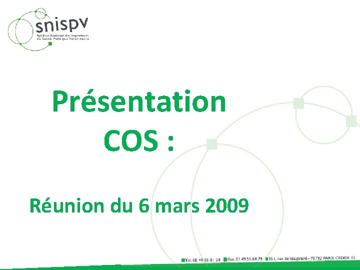 Présentation COS : Réunion du 6 mars 2009 