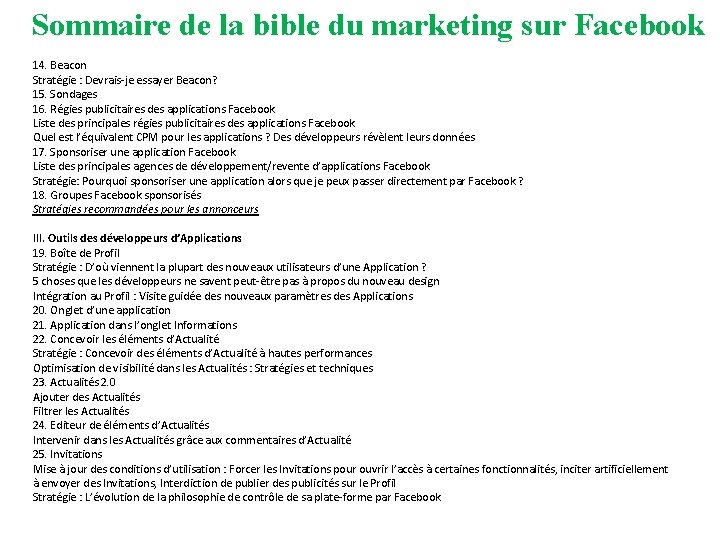 Sommaire de la bible du marketing sur Facebook 14. Beacon Stratégie : Devrais-je essayer