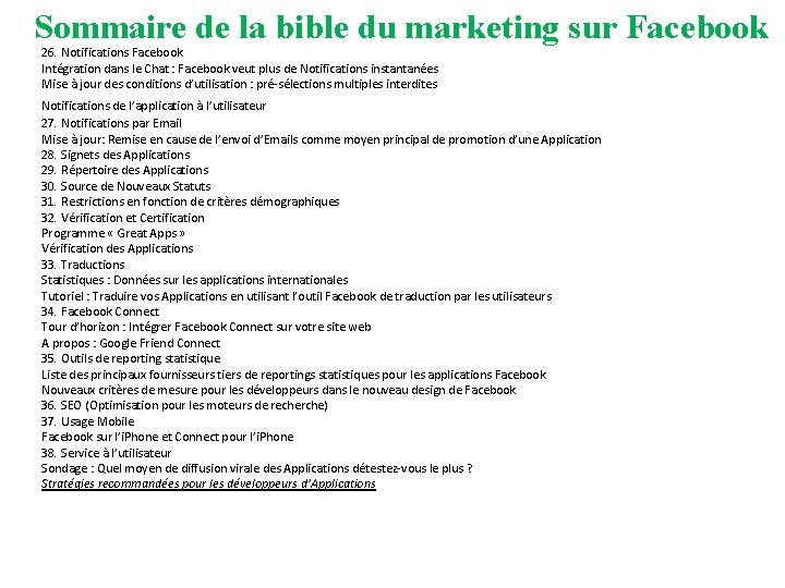 Sommaire de la bible du marketing sur Facebook 26. Notifications Facebook Intégration dans le