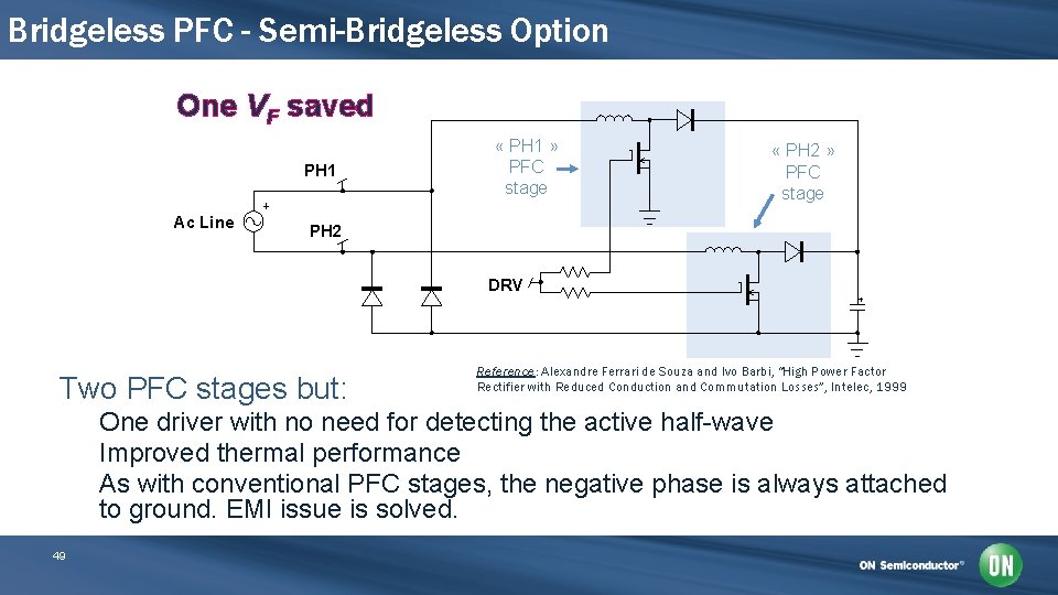 Bridgeless PFC - Semi-Bridgeless Option One VF saved PH 1 Ac Line « PH