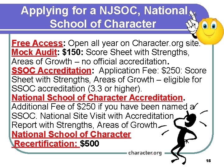 Applying for a NJSOC, National School of Character Free Access: Open all year Applying for a NJSOC, National School of Character Free Access: Open all year
