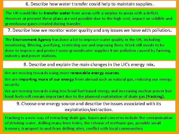 6. Describe how water transfer could help to maintain supplies. The UK would like