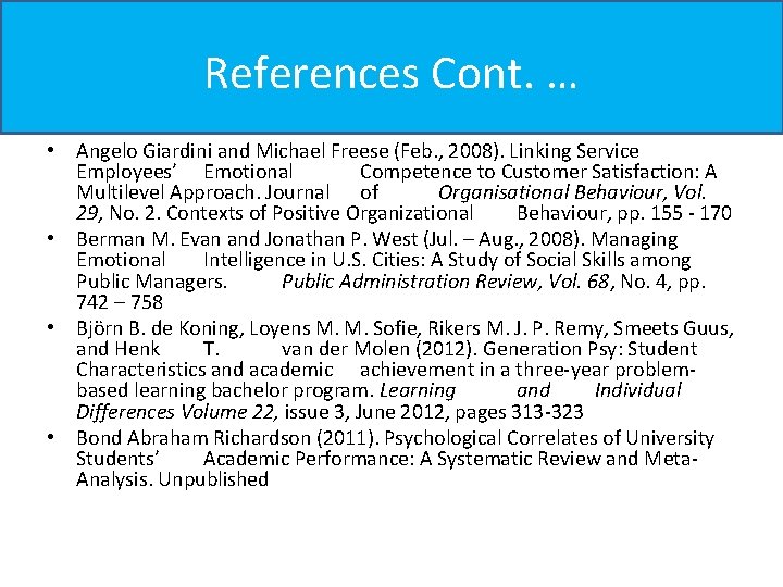 References Cont. … • Angelo Giardini and Michael Freese (Feb. , 2008). Linking Service References Cont. … • Angelo Giardini and Michael Freese (Feb. , 2008). Linking Service