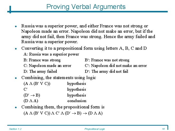 Proving Verbal Arguments Russia was a superior power, and either France was not strong