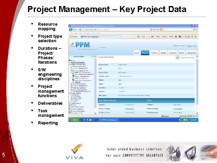 Project Management – Key Project Data 5 • Resource mapping • Project type selection