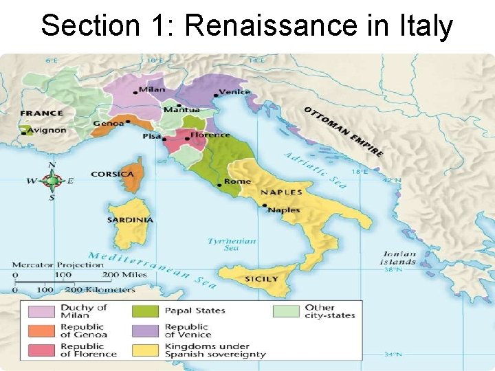 Section 1: Renaissance in Italy Section 1: Renaissance in Italy
