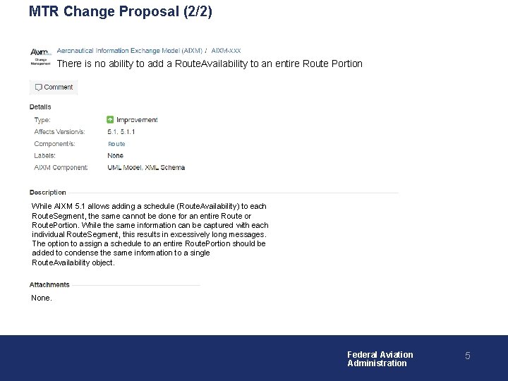 MTR Change Proposal (2/2) XXX There is no ability to add a Route. Availability MTR Change Proposal (2/2) XXX There is no ability to add a Route. Availability