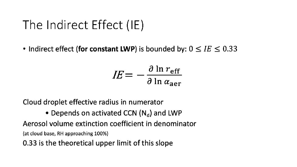 The Indirect Effect (IE) • 