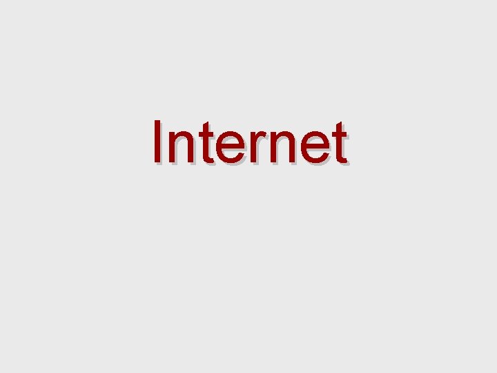 Internet 