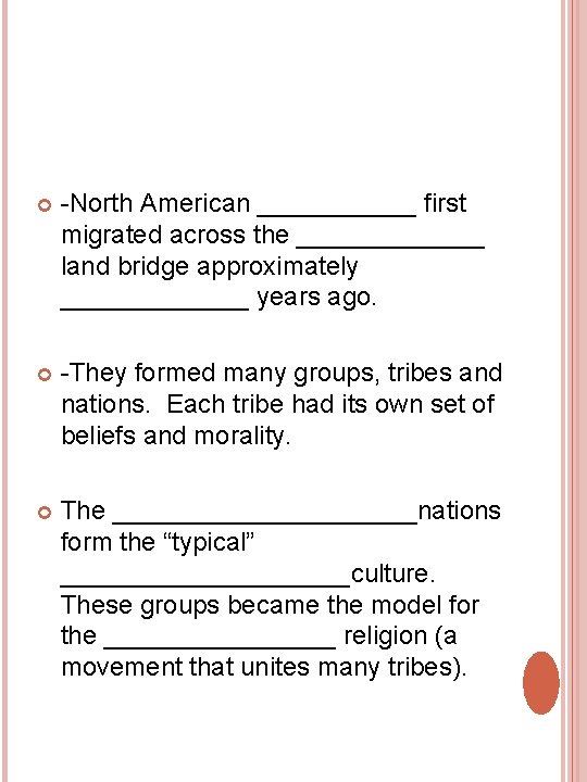 -North American ______ first migrated across the _______ land bridge approximately _______ years -North American ______ first migrated across the _______ land bridge approximately _______ years