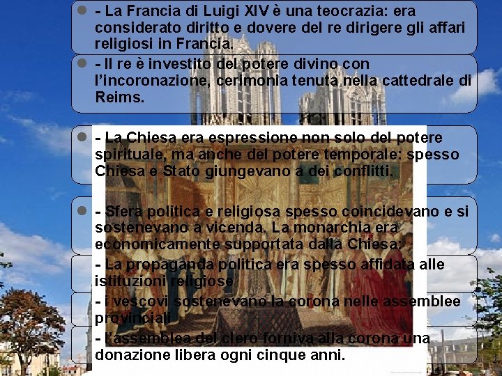 l - La Francia di Luigi XIV è una teocrazia: era considerato diritto e