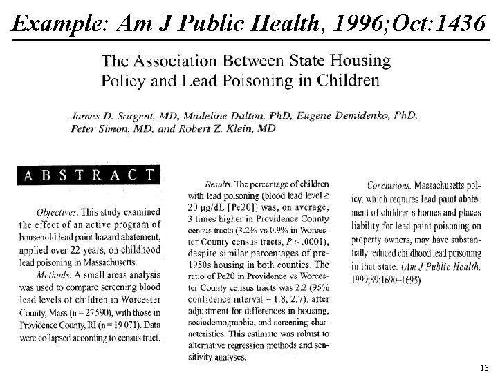 Example: Am J Public Health, 1996; Oct: 1436 13 