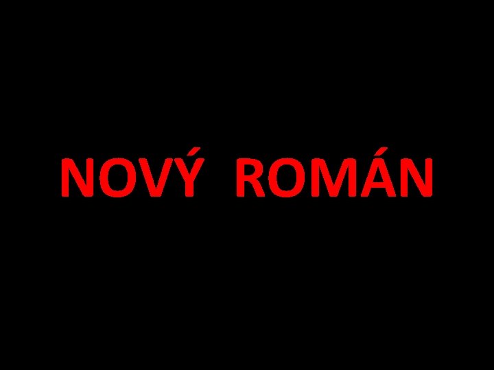 NOVÝ ROMÁN 