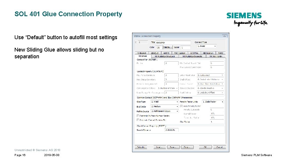 SOL 401 Glue Connection Property Use “Default” button to autofill most settings New Sliding