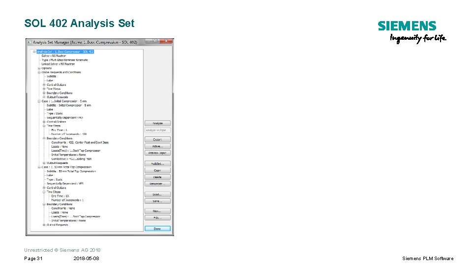 SOL 402 Analysis Set Unrestricted © Siemens AG 2018 Page 31 2018 -05 -08